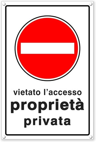 CARTELLO "VIETATO L'ACCESSO PROPRIETA' PRIVATA" CM 20X30